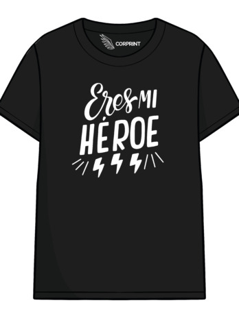 Camiseta «Eres mi Héroe»