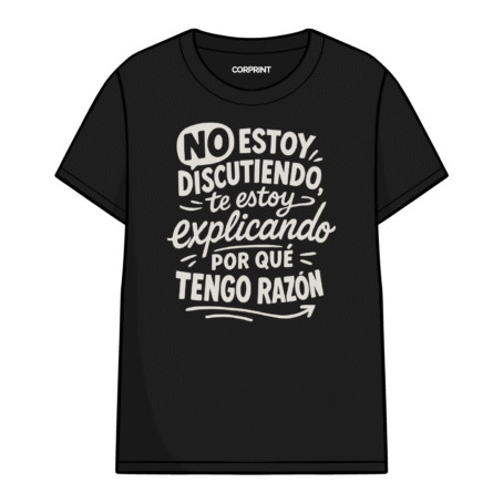 Camiseta unisex “No Estoy Discutiendo”