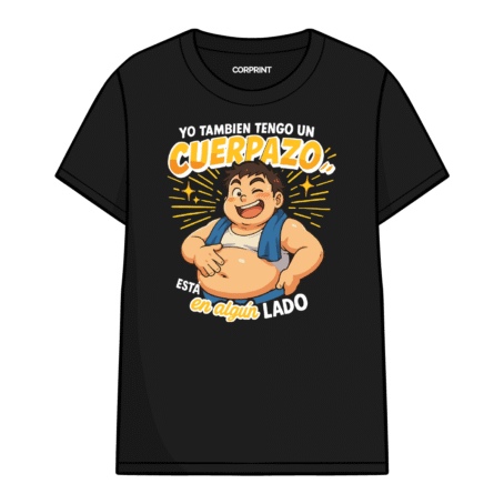 Camiseta unisex “Yo Tambien Tengo un Cuerpazo”