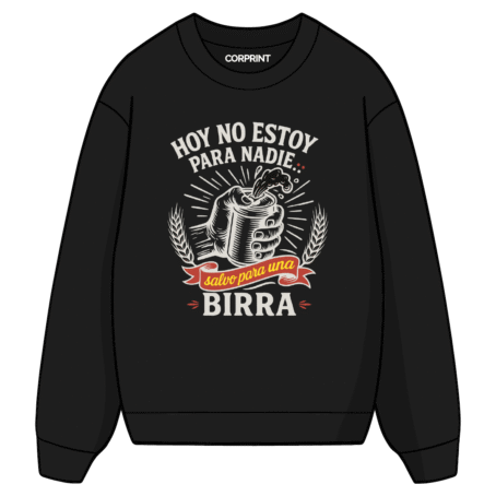 Sudadera unisex “Hoy No Estoy Para Nadie”