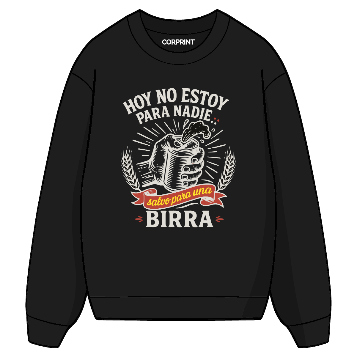 Sudadera unisex "Hoy No Estoy Para Nadie"