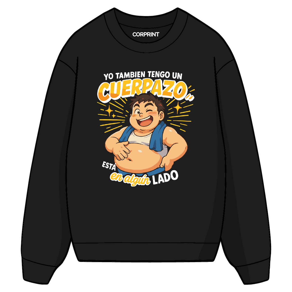 Sudadera unisex "Yo Tambien Tengo un Cuerpazo"