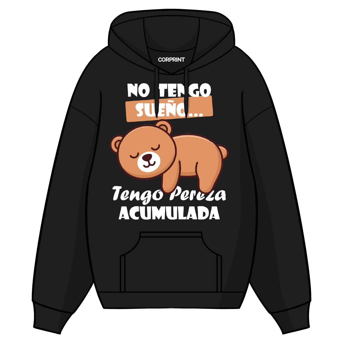 Sudadera con Capucha unisex "Tengo Pereza Acumulada"