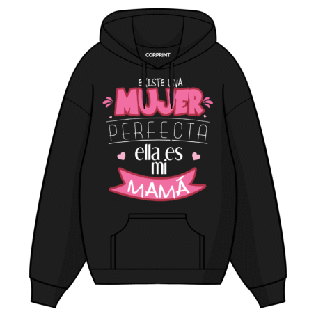 Sudadera con Capucha unisex “Ella es Mi Mamá”