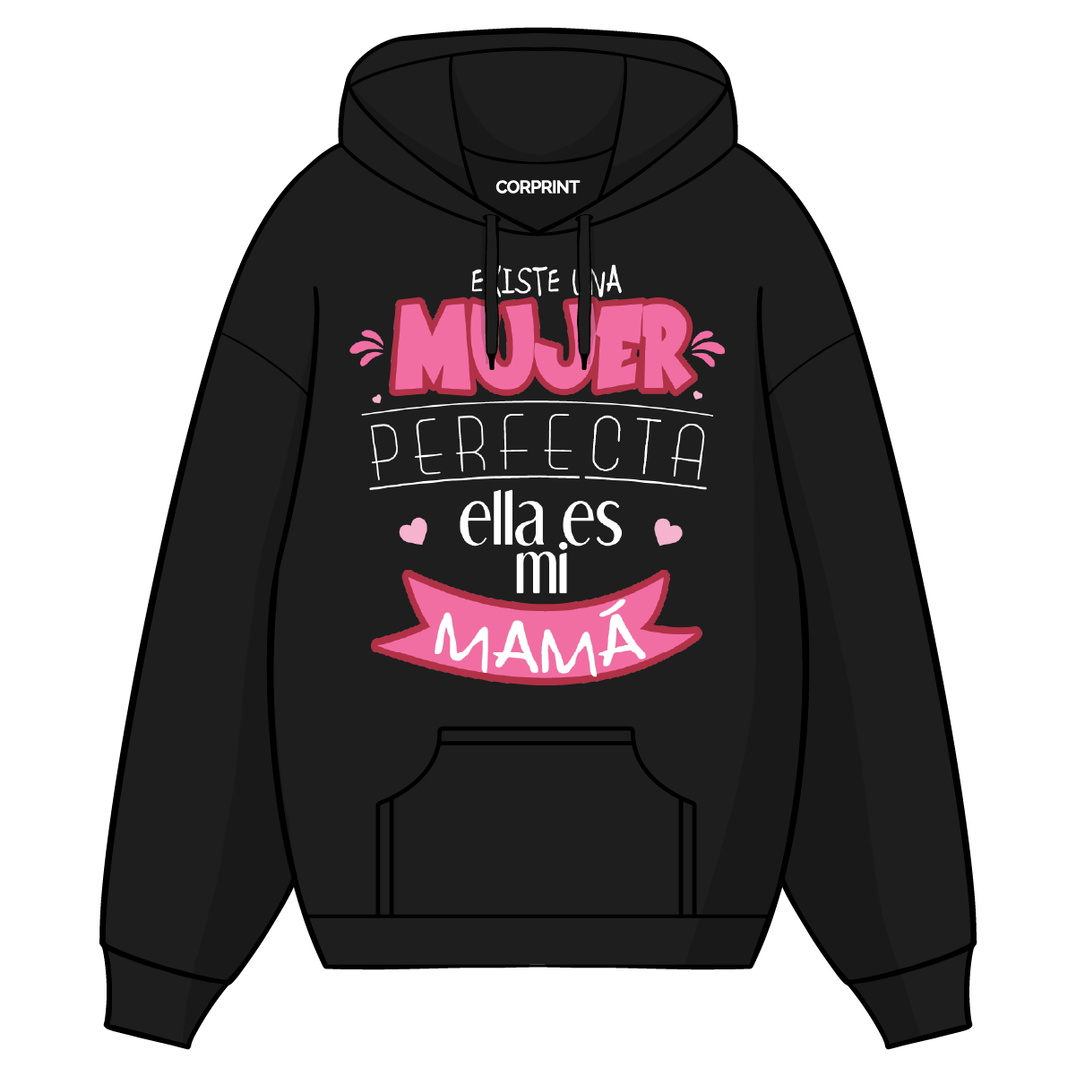 Sudadera con Capucha unisex "Ella es Mi Mamá"