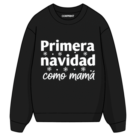 Sudadera unisex “Primera navidad como mamá”